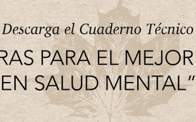 Fundación Manantial publica el cuaderno técnico: Píldoras para el mejor apoyo en salud mental.